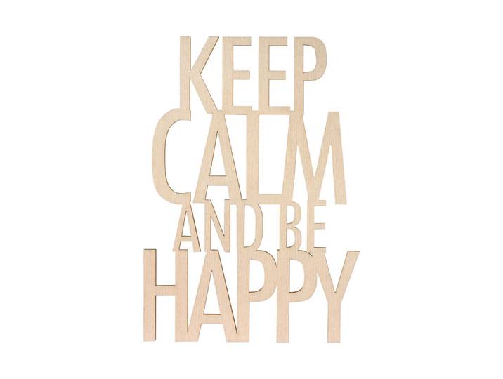 Holzschrift Keep calm..be happy Fsc100%, 12,1x17,2x0,4cm, SB-Btl 1Stück
