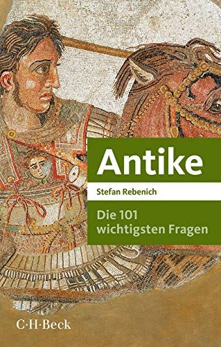 Stefan Rebenich - Die 101 wichtigsten Fragen - Antike - Preis vom 06.10.2026 07:26:00 h