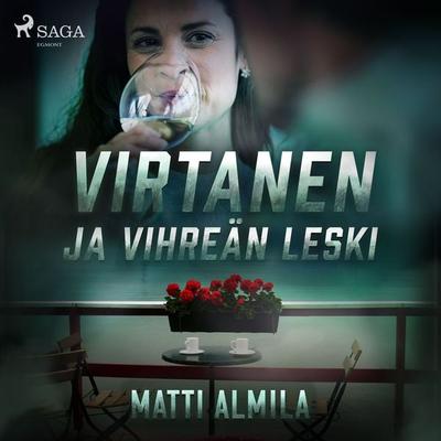Virtanen ja vihreän leski - Matti Almila, Audio, 9788728466599