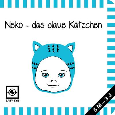 Neko – das blaue Kätzchen: Kontrastbuch für Babys – Gesichter · kontrastreiche Bilder angepasst an Babyaugen · Schwarz Weiß Primärfarben Buch für