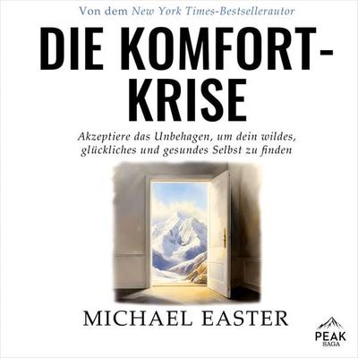 Die Komfort-Krise - Michael Easter, Audio, 9798894890029