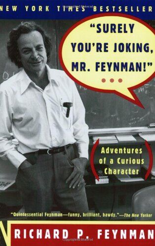 Feynman, Richard Phillips - Surely You're Joking, Mr. Feynman: Adventures of a Curious Character - Preis vom 09.10.2026 07:28:09 h