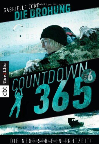 Gabrielle Lord - Countdown 365 - Die Drohung: Band 6 - Preis vom 09.10.2026 07:28:09 h