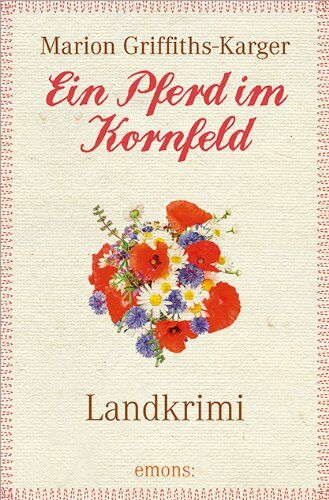 Marion Griffiths-Karger - Ein Pferd im Kornfeld - Preis vom 01.10.2026 17:08:56 h