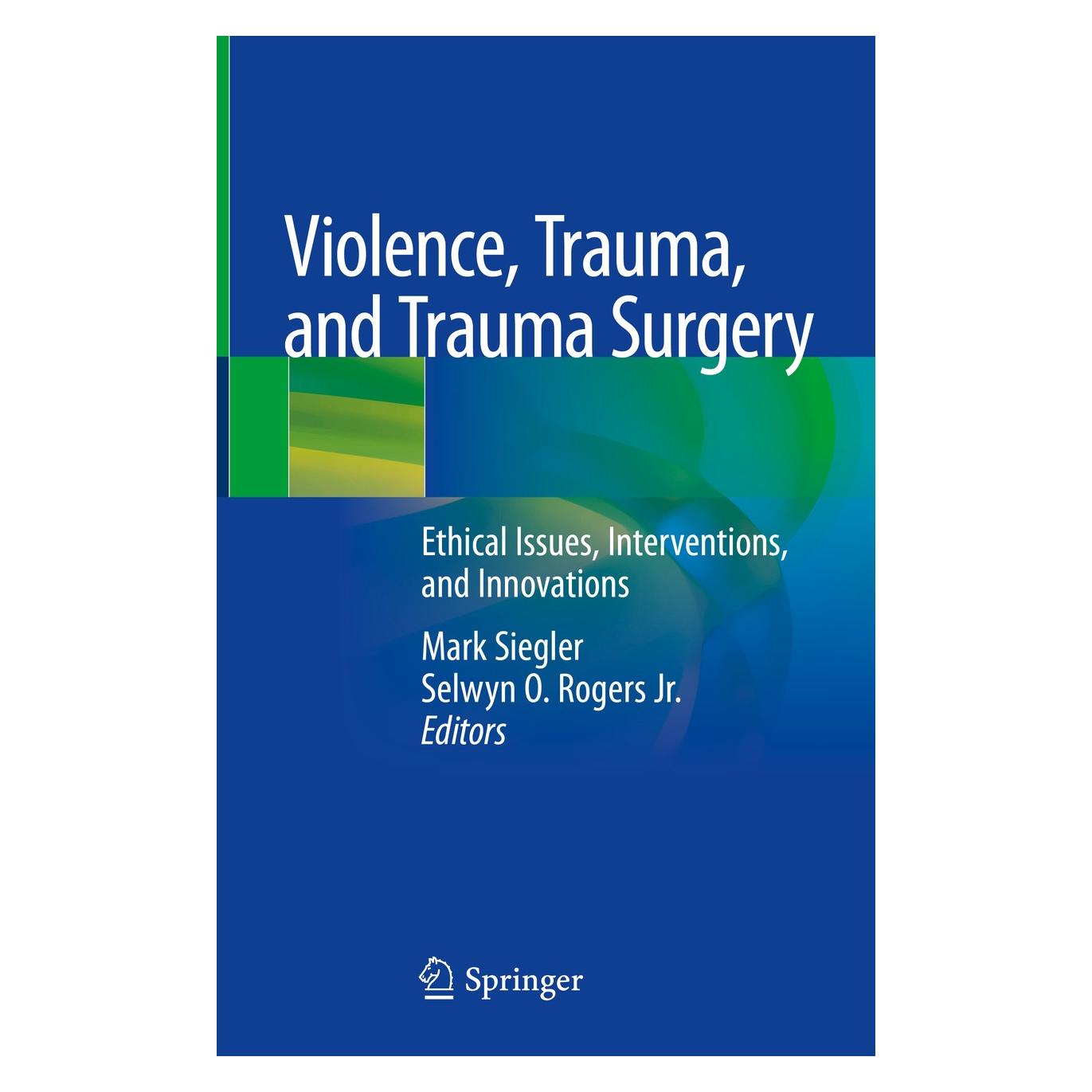 Springer Violence, Trauma, and Trauma Surgery (9783030312459)