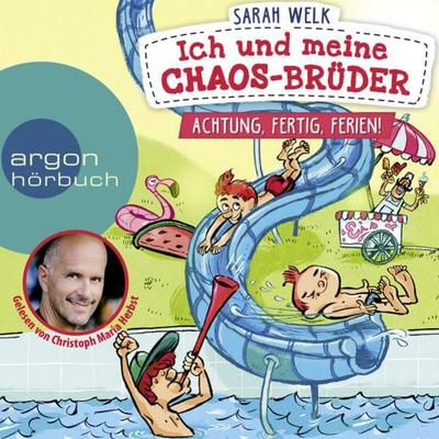 Ich und meine Chaos-Brüder - Achtung, fertig, Ferien! - Sarah Welk, Audio, 9783732442430