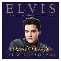 RCA Records, Schallplatten, The Wonder of You: Elvis Presley with The Royal P (Elvis Presley)