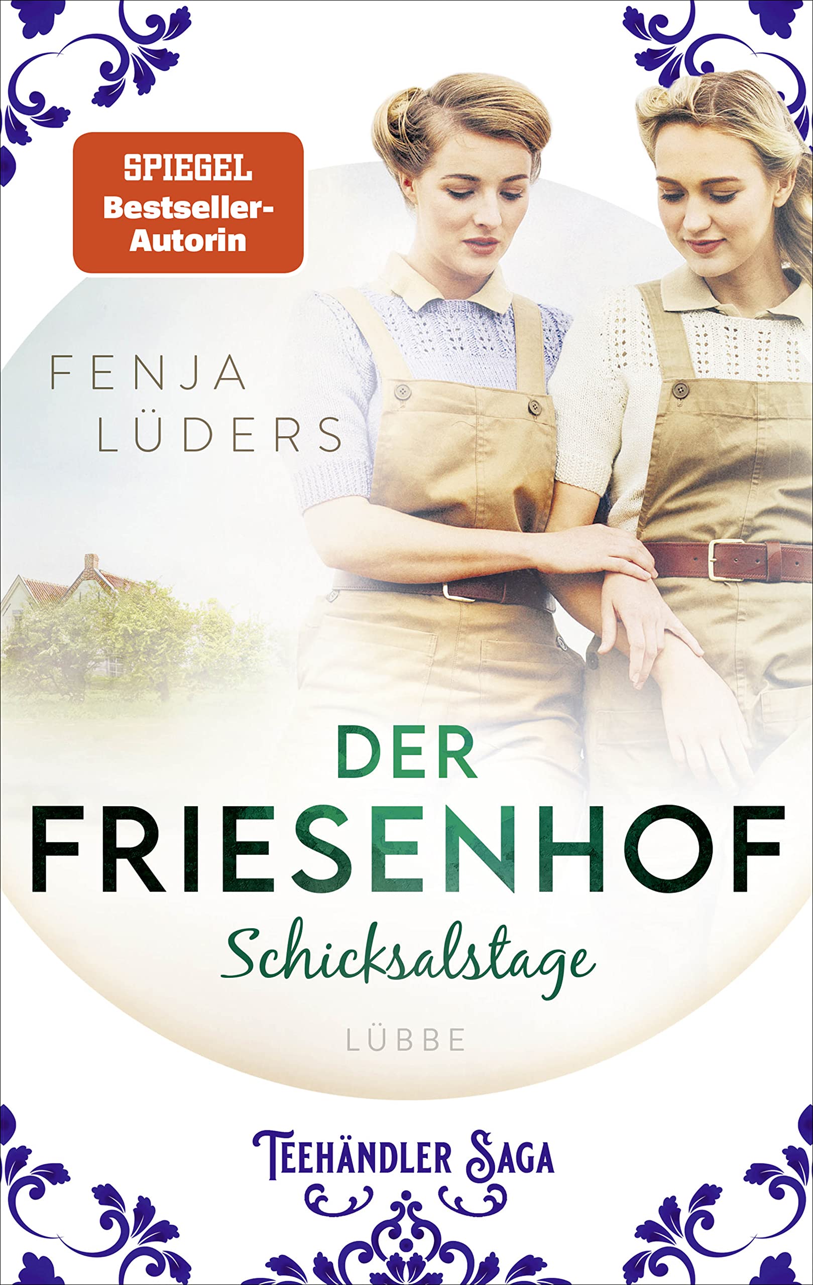 Fenja Lüders - Der Friesenhof: Schicksalstage Eine ergreifende Familiengeschichte über Zusammenhalt und Menschlichkeit (Die Teehändler-Saga, Band 2) - Preis vom 04.10.2026 03:51:26 h