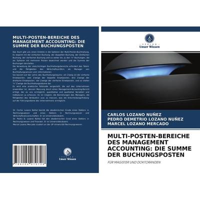 Multi-Posten-Bereiche des Management Accounting: die Summe der Buchungsposten, Taschenbuch von Carlos Lozano Nuñez,Pedro Demetrio Lozano Nuñez,Marcel