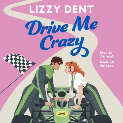 Drive Me Crazy - Lizzy Dent, Audio, 9781807470654