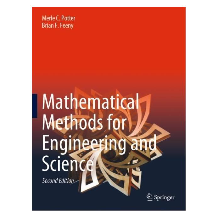 Springer Mathematical Methods for Engineering and Science (Englisch, Softcover, Brian F. Feeny, Merle C. Potter) (57014929)