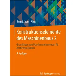Konstruktionselemente des Maschinenbaus 2, Fachbücher von Erhard Leidich, Heinz Linke, Bernd Sauer, Albert Albers, Ludger Deters, Jörg Feldhusen, Jörg Wallaschek, Gerhard Poll