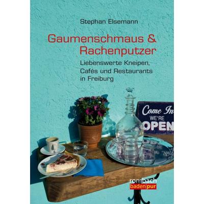 Gaumenschmaus & Rachenputzer, Paperback von Stephan Elsemann, Rombach Druck- und Verlagshaus