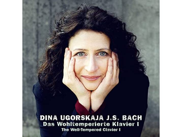 Dina Ugorskaja - The Well-Tempered Clavier I