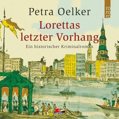 Lorettas letzter Vorhang - Petra Oelker, Audio, 4260507171610