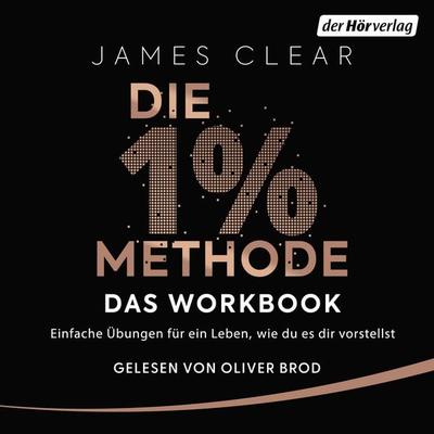 Die 1%-Methode – das Workbook - James Clear, Audio, 9783844556278