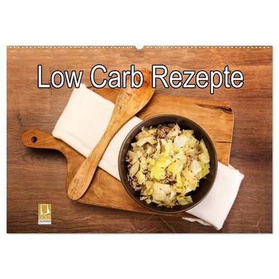Low Carb - Leichte Rezepte für jeden Tag (Wandkalender 2027 DIN A2 quer), CALVENDO Monatskalender