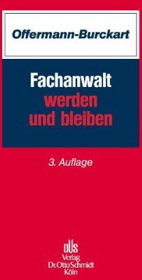 Susanne Offermann-Burckart - Fachanwalt werden und bleiben - Preis vom 30.09.2026 09:01:18 h