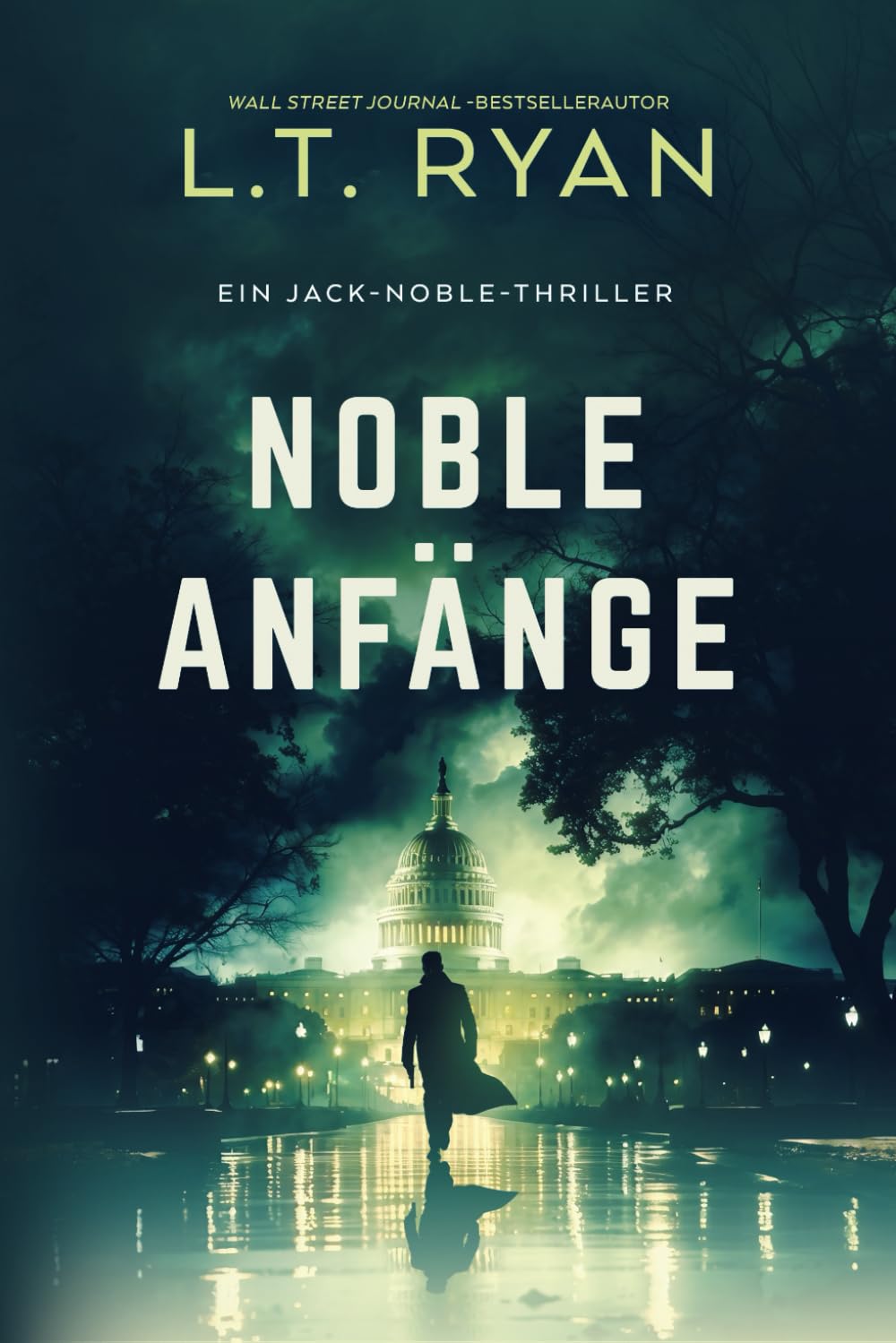Ryan, L. T. - Noble Anfänge: Ein Thriller - Preis vom 09.10.2026 07:28:09 h