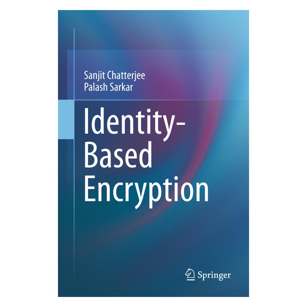 Springer Identity-Based Encryption (Englisch, Softcover, Palash Sarkar, Sanjit Chatterjee) (55580299)