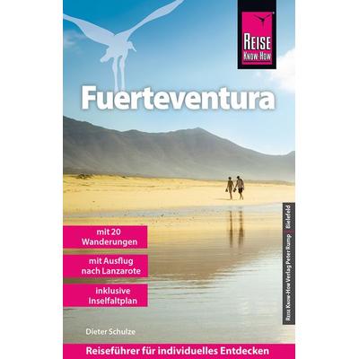 Reise Know-How Reiseführer Fuerteventura, Taschenbuch von Dieter Schulze, Reise Know-How Verlag Peter Rump GmbH, 978-3-8317-3787-1