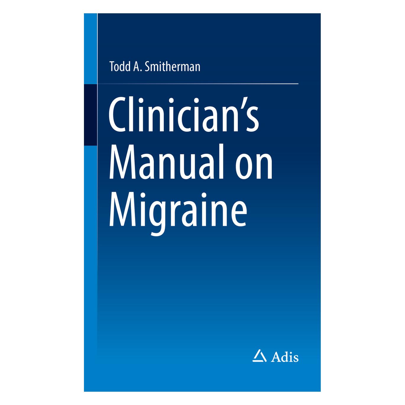 Springer Clinician's Manual on Migraine (Englisch, Softcover, Todd A Smitherman) (55531201)