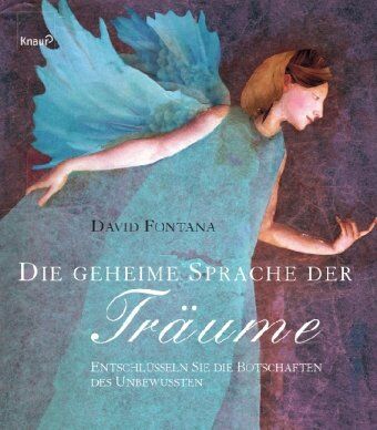 David Fontana - Die geheime Sprache der Träume: Entschlüsseln Sie die Botschaften des Unbewussten - Preis vom 18.10.2026 19:22:15 h