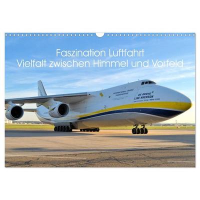 Faszination Luftfahrt Vielfalt zwischen Himmel und Vorfeld (Wandkalender 2027 DIN A3 quer), CALVENDO Monatskalender