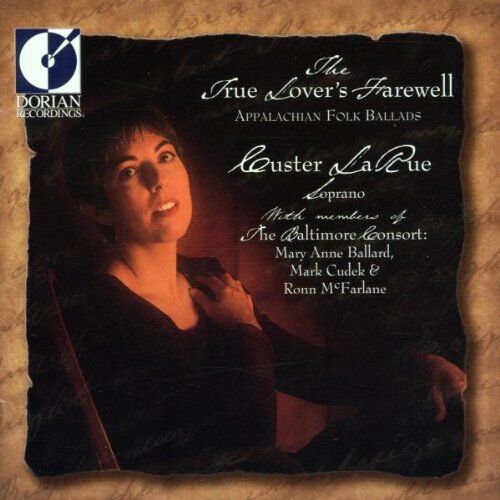 Custer Larue - The True Lover's Farewell (Lieder aus der Appalachen-Region) - Preis vom 30.09.2026 09:01:18 h