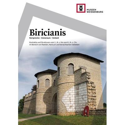 Biricianis. Kernprovinz – Grenzraum – Vorland, Gebundene Ausgabe von , Nünnerich-Asmus Verlag, 978-3-96176-204-0