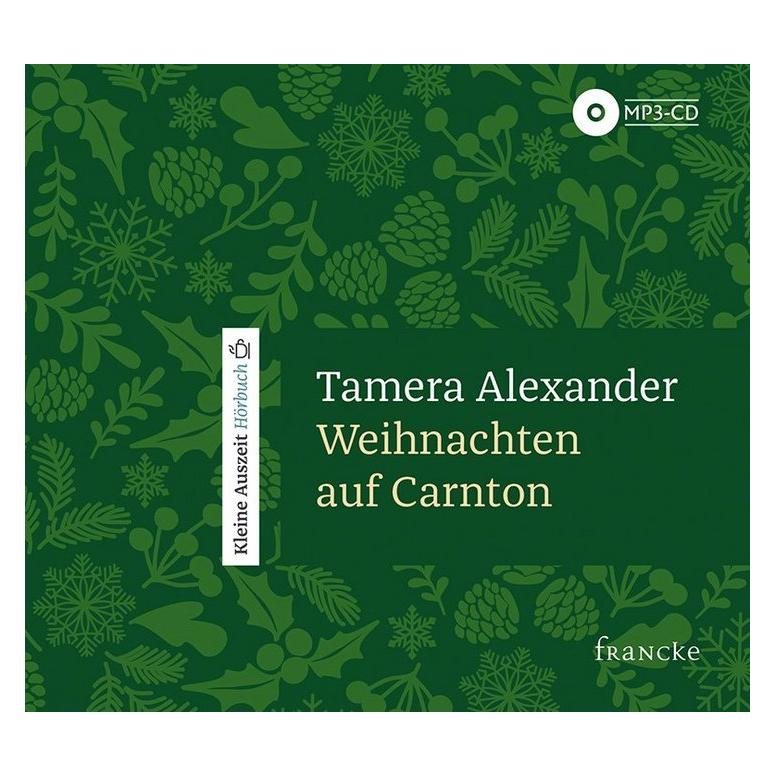 Francke-Buchhandlung Alexander:Weihnachten a.Carnton,MP3-CD (Tamera Alexander) (41259615)