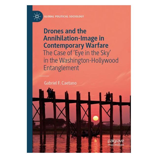 Umbreit Drones and the Annihilation-Image in Contemporary Warfare (Englisch, Softcover, Gabriel F.Caetano) (72042345)