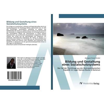 Bildung und Gestaltung eines Sozialschutzsystems, Taschenbuch von Abongwa Frinwie Mirabel, AV Akademikerverlag, 978-620-0-09813-9