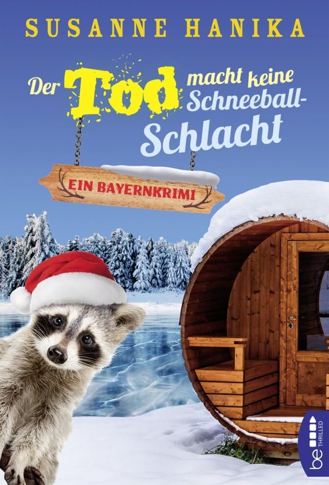 Susanne Hanika - Der Tod macht keine Schneeballschlacht - Preis vom 07.10.2026 11:45:10 h