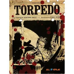 Torpedo Gesamtausgabe 2, Comics + Manga von Enrique Sanchez Abulí, Jordi Bernet