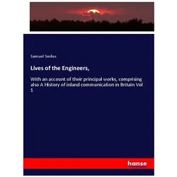 Lives of the Engineers, Fachbücher von Samuel Smiles