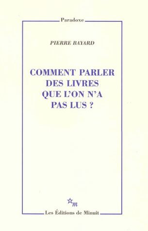 Pierre Bayard - Comment parler des livres que l'on n'a pas lus ? - Preis vom 19.10.2026 19:33:35 h