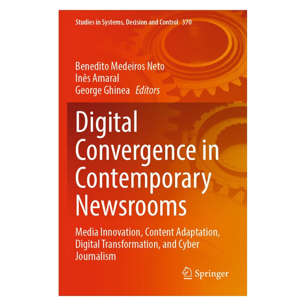 Springer Digital Convergence in Contemporary Newsrooms (Englisch, Softcover, Benedito Medeiros Neto, George Ghinea, Inês Amaral) (56906200)
