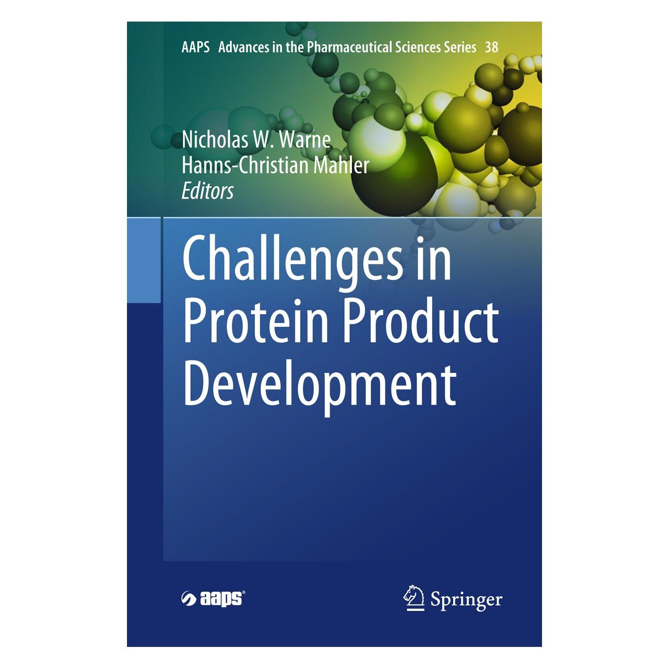 Springer Challenges in Protein Product Development (Englisch, Hardcover, Hanns-Christian Mahler, Nicholas W. Warne) (9783319906010)