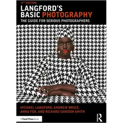 Langford's Basic Photography, Sachbücher von Richard Sawdon Smith, Andrew Bruce, Michael Langford, Anna Fox