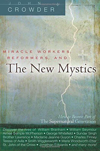 John Crowder - Miracle Workers, Reformers, and the New Mystics - Preis vom 10.10.2026 11:48:34 h
