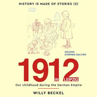 1912 - in Leipzig - Willy Beckel, Audio, 9783912432046
