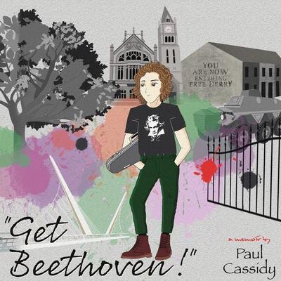 Get Beethoven! - Paul Cassidy, Audio, 9781803138992