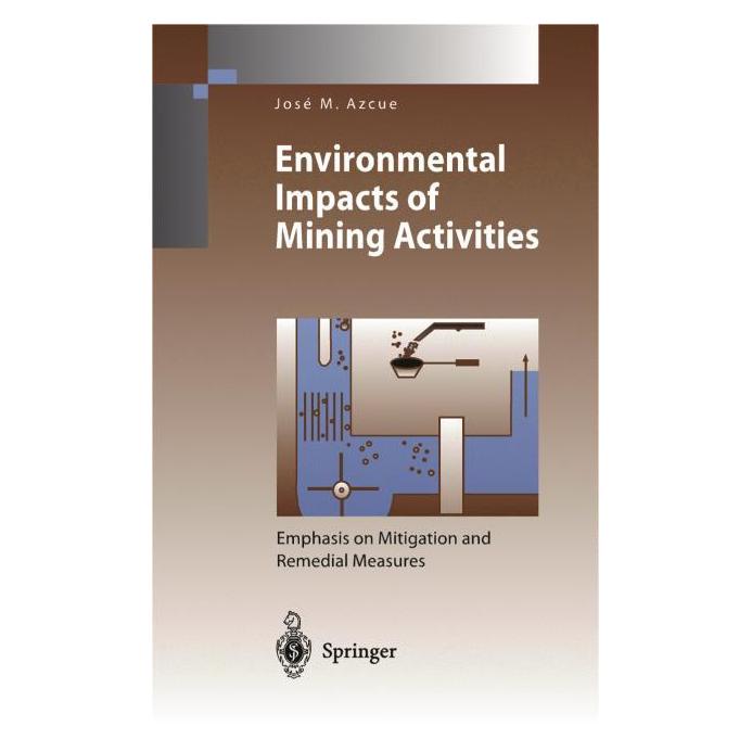 Springer Environmental Impacts of Mining Activities (Englisch, Softcover, Jose M. Azcue) (55506182)