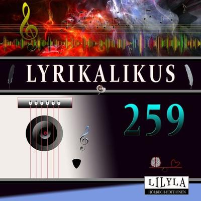 Lyrikalikus 259 - Charles Baudelaire, Audio, 9783988523679