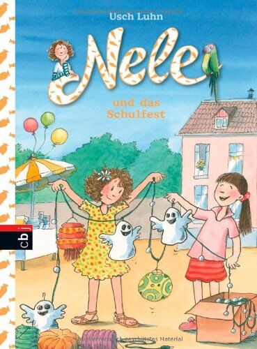 Usch Luhn - Nele und das Schulfest: Band 7 - Preis vom 09.10.2026 07:28:09 h