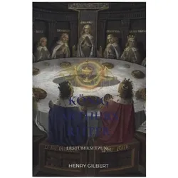 König Arthurs Ritter, Belletristik von Henry Gilbert