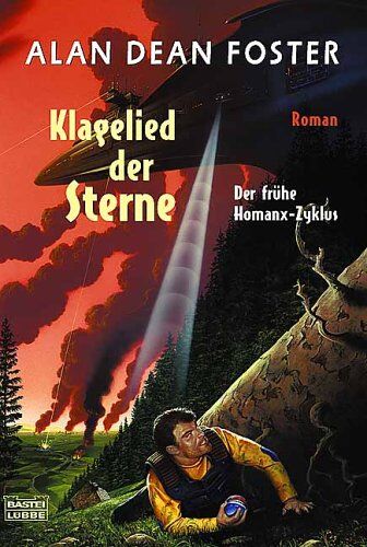 Foster, Alan Dean - Klagelied der Sterne: Der frühe Homanx-Zyklus, Bd. 2 - Preis vom 12.10.2026 11:37:12 h
