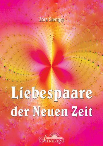 Zora Gienger - Liebespaare der Neuen Zeit - Preis vom 09.10.2026 07:28:09 h