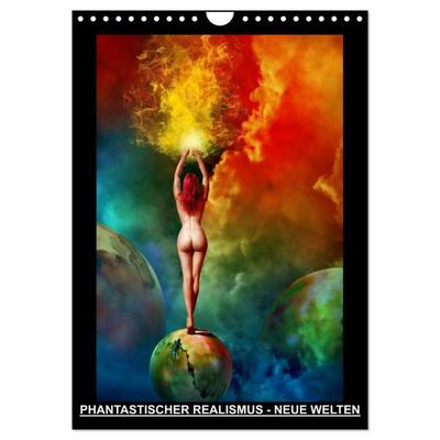 PHANTASTISCHER REALISMUS - NEUE WELTEN (Wandkalender 2027 DIN A4 hoch), CALVENDO Monatskalender